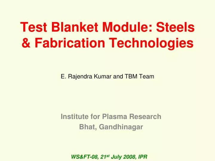 test blanket module steels fabrication technologies