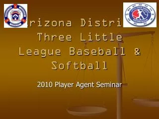 Arizona District Three Little League Baseball &amp; Softball