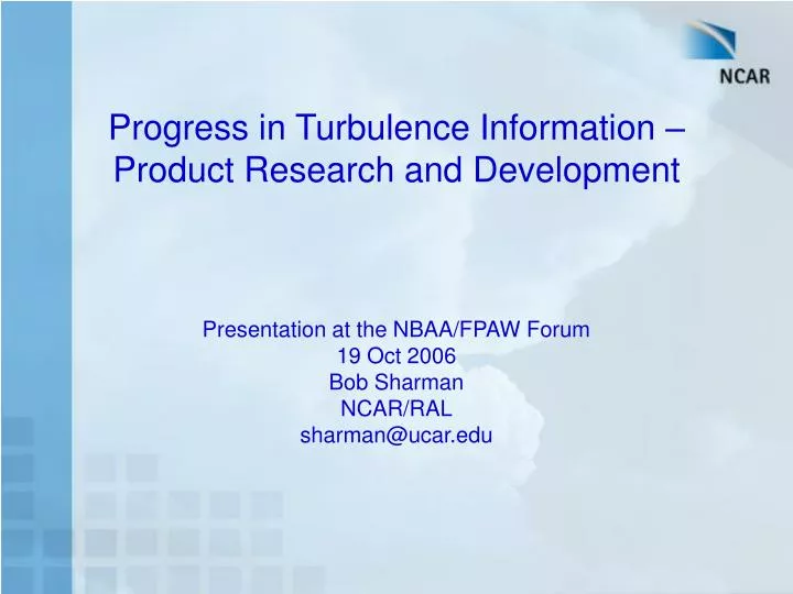 progress in turbulence information product research and development