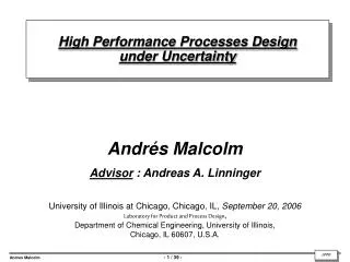 High Performance Processes Design under Uncertainty
