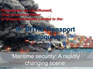 Presentation by Llew Russell, Chief Executive Officer of Shipping Australia Limited to the: