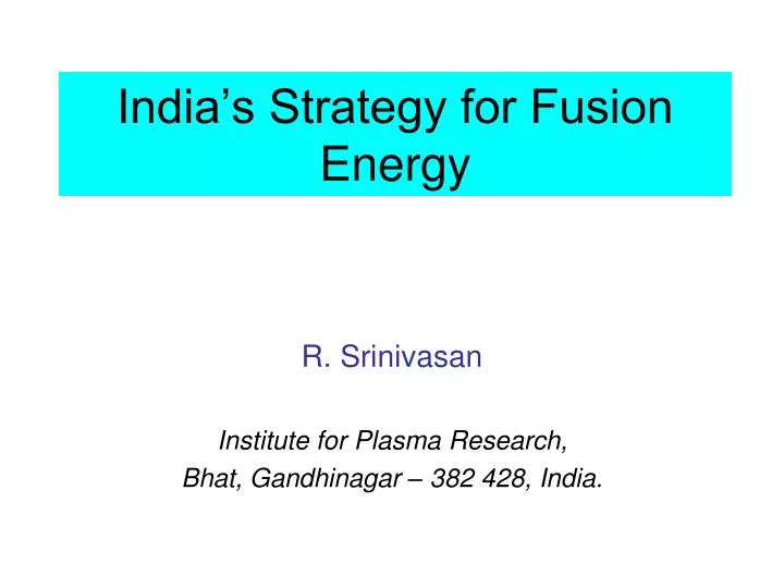 india s strategy for fusion energy