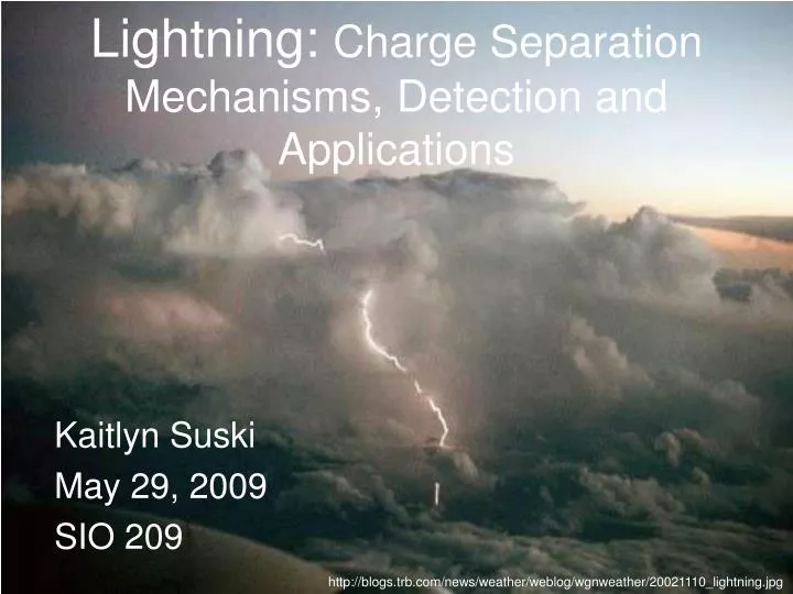 lightning charge separation mechanisms detection and applications