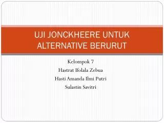 uji jonckheere untuk alternative berurut