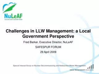 Challenges in LLW Management: a Local Government Perspective