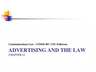 ADVERTISING AND THE LAW CHAPTER 13