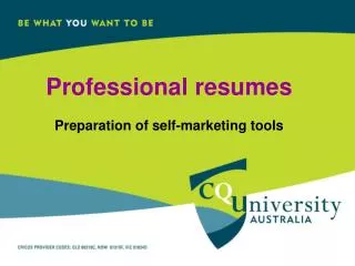 Professional resumes Preparation of self-marketing tools