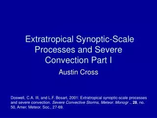 Extratropical Synoptic-Scale Processes and Severe Convection Part I