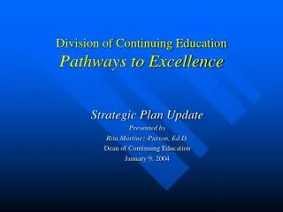 Division of Continuing Education Pathways to Excellence