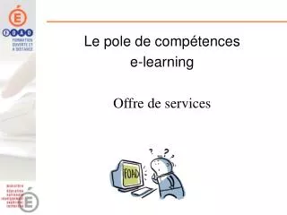 le pole de comp tences e learning offre de services