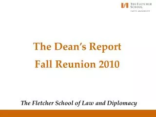 The Fletcher School of Law and Diplomacy
