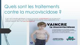 quels sont les traitements contre la mucoviscidose