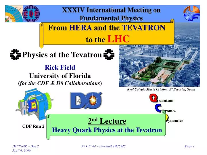 xxxiv international meeting on fundamental physics