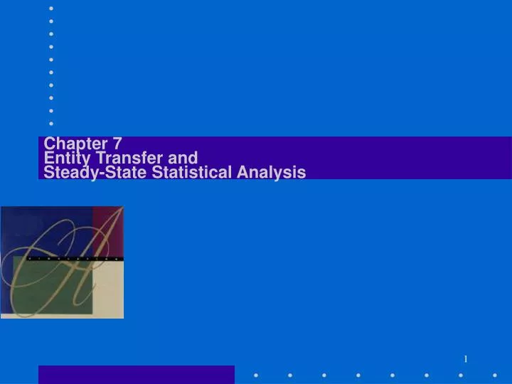 chapter 7 entity transfer and steady state statistical analysis