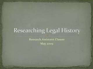 Researching Legal History