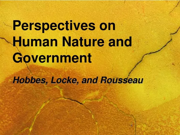 perspectives on human nature and government