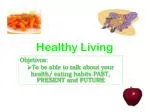 Healthy Living - slide 1