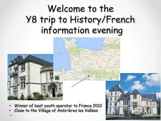 Welcome to the Y8 trip to History/French information evening