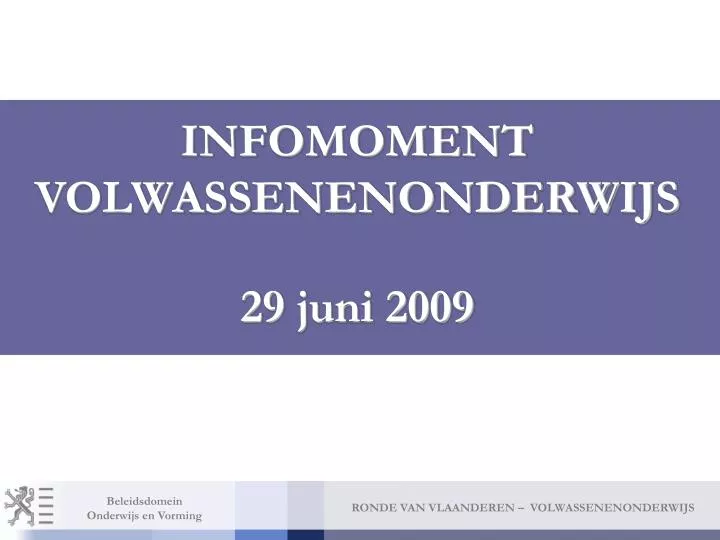 infomoment volwassenenonderwijs 29 juni 2009