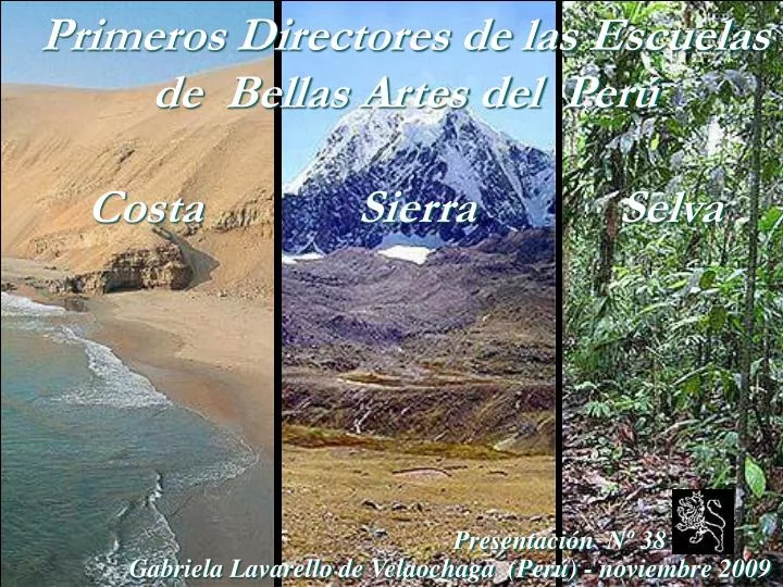 primeros directores de las escuelas de bellas artes del per costa sierra selva