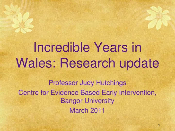 incredible years in wales research update