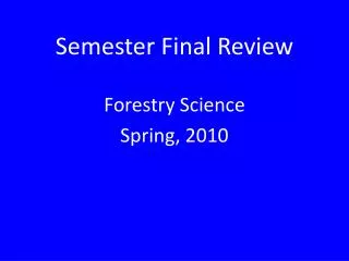 Semester Final Review