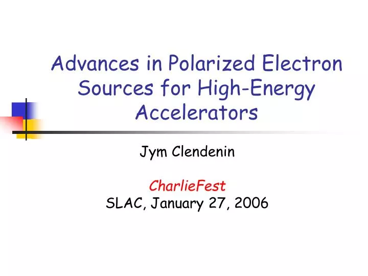 advances in polarized electron sources for high energy accelerators