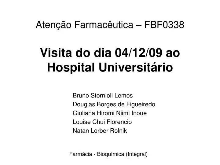 aten o farmac utica fbf0338 visita do dia 04 12 09 ao hospital universit rio