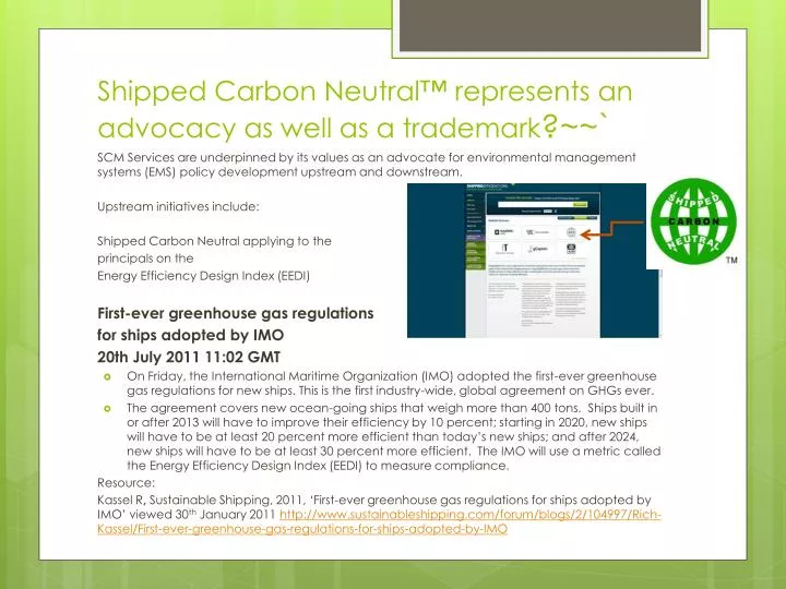 shipped carbon neutral represents an advocacy as well as a trademark