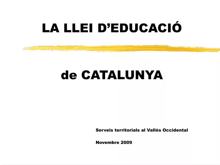 la llei d educaci de catalunya