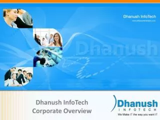 Dhanush Infotech Corporate Presentation