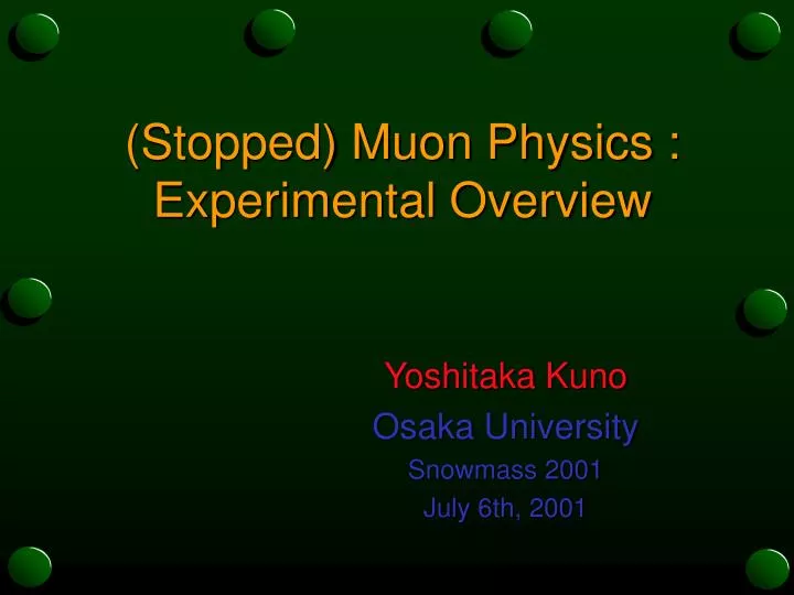 stopped muon physics experimental overview