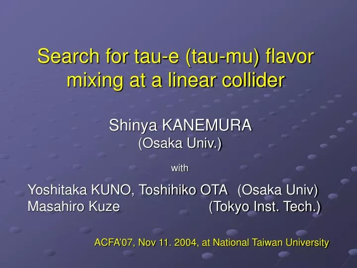 search for tau e tau mu flavor mixing at a linear collider