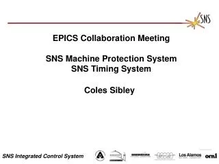 EPICS Collaboration Meeting SNS Machine Protection System SNS Timing System