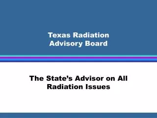 Texas Radiation Advisory Board