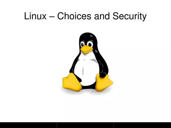 linux choices and security