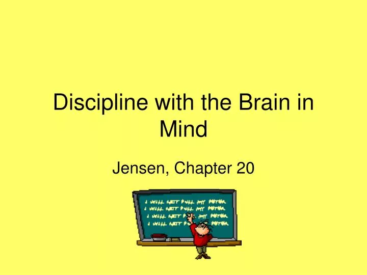 discipline with the brain in mind