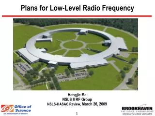 Plans for Low-Level Radio Frequency