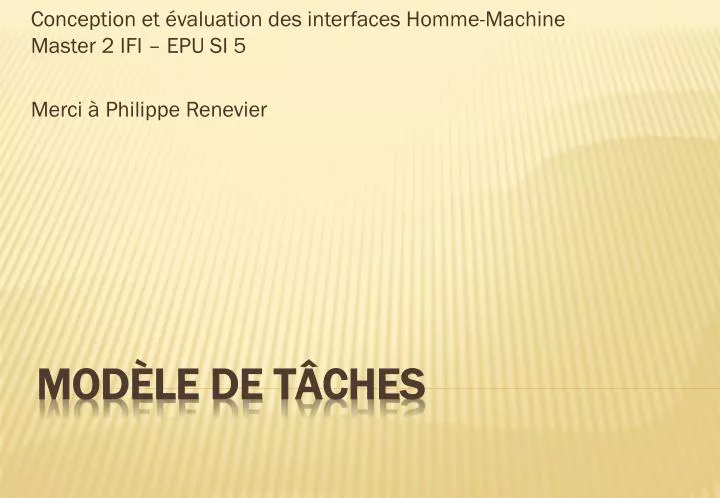 conception et valuation des interfaces homme machine master 2 ifi epu si 5 merci philippe renevier