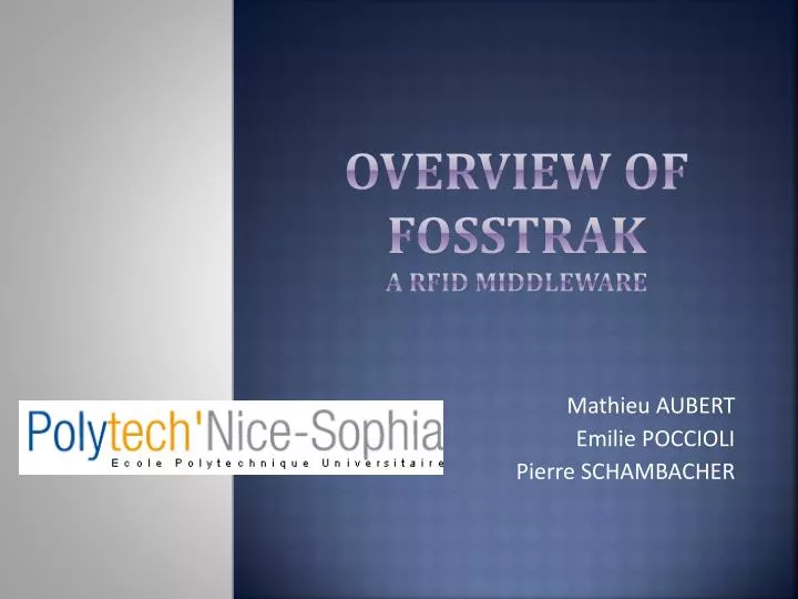 overview of fosstrak a rfid middleware