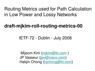 Routing Metrics used for Path Calculation in Low Power and Lossy Networks
