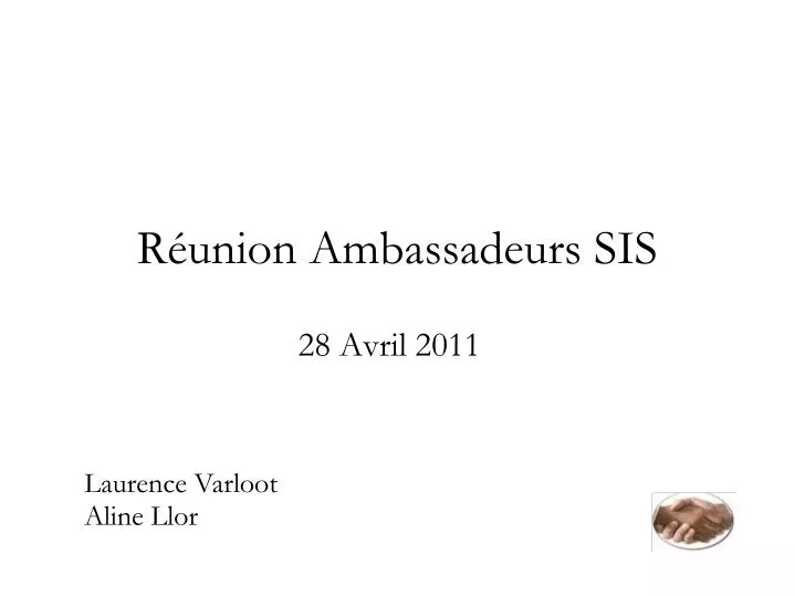 r union ambassadeurs sis