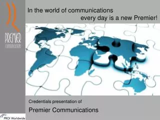 Credentials presentation of Premier Communications