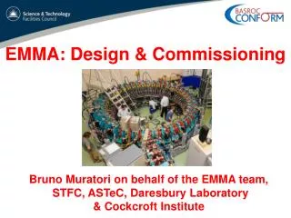 EMMA: Design &amp; Commissioning