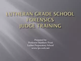 Lutheran Grade School Forensics Judge Training
