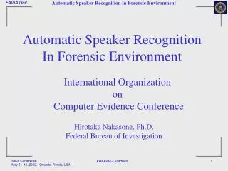 Automatic Speaker Recognition In Forensic Environment