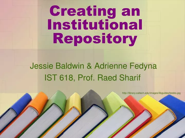 creating an institutional repository