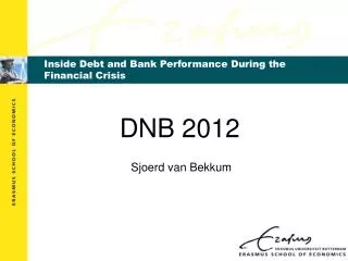 Inside Debt and Bank Performance During the Financial Crisis
