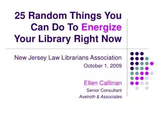 25 Random Things You Can Do To Energize Your Library Right Now