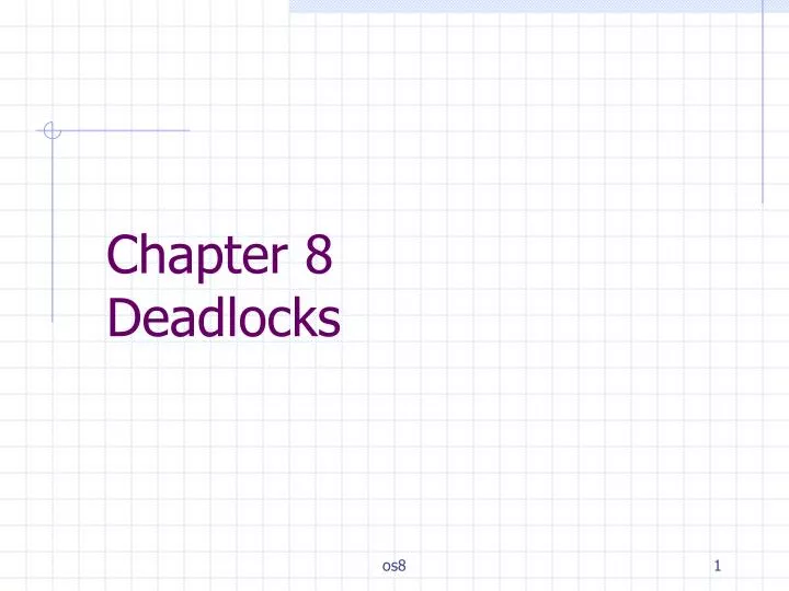 chapter 8 deadlocks